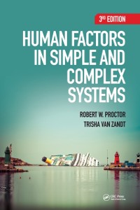 Cover Human Factors in Simple and Complex Systems