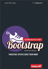 Cover Bootstrap. Tworzenie interfejsów stron WWW. Technologia na start!