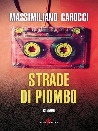 Cover Strade di piombo