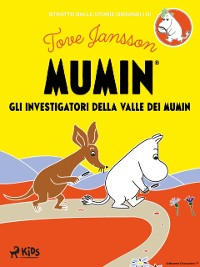 Cover Gli investigatori della Valle dei Mumin
