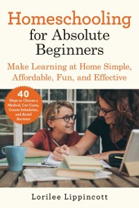 Cover Homeschooling for Absolute Beginners