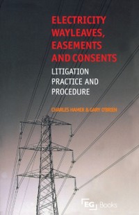 Cover Electricity Wayleaves, Easements and Consents