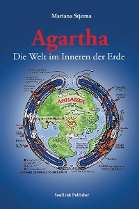 Cover Agartha, Die Welt im Inneren der Erde