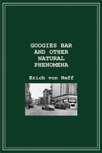 Cover Googies Bar and Other Natural Phenomena