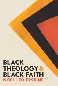 Cover Black Theology and Black Faith