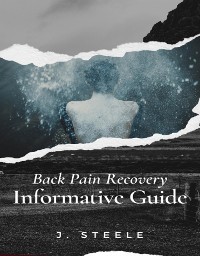 Cover Back Pain Recovery Informative Guide