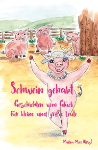 Cover Schwein gehabt