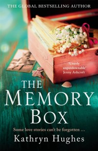 Cover Memory Box: Heartbreaking historical fiction set partly in World War Two, inspired by true events, from the global bestselling author