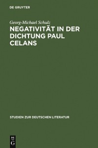 Cover Negativität in der Dichtung Paul Celans
