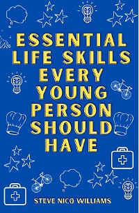 Cover Essential Life Skills Every Young Person Should Have