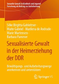 Cover Sexualisierte Gewalt in der Heimerziehung der DDR