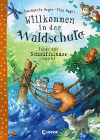 Cover Willkommen in der Waldschule (Band 2) - Immer der Schnüffelnase nach!
