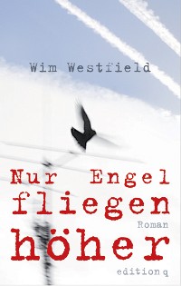 Cover Nur Engel fliegen höher