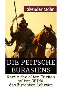 Cover Die Peitsche Eurasiens