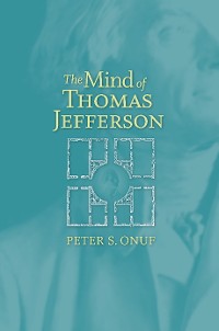 Cover The Mind of Thomas Jefferson