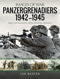 Cover Panzergrenadiers 1942-1945