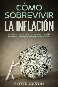 Cover Cómo Sobrevivir la Inflación