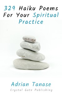 Cover 329 Haiku Poems For Your Spiritual Practice