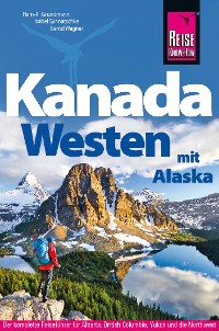 Cover Reise Know-How Reiseführer Kanada Westen mit Alaska