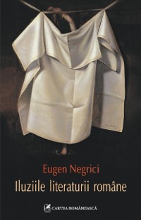 Cover Iluziile literaturii romane