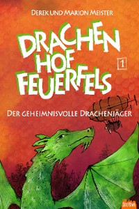 Cover Drachenhof Feuerfels - Band 1