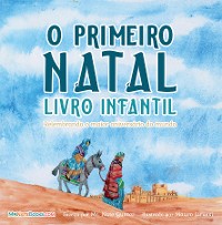 Cover The First Christmas Children's Book (Portuguese)