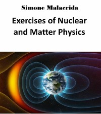 Cover Exercises of Nuclear and Matter Physics