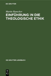 Cover Einführung in die Theologische Ethik