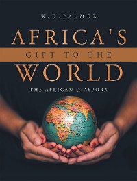 Cover Africa's Gift to the World