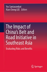 Cover The Impact of China's Belt and Road Initiative in Southeast Asia