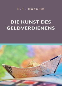 Cover Die Kunst des Geldverdienens (übersetzt)