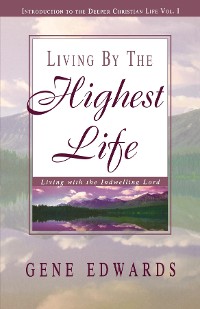 Cover Living by the Highest Life