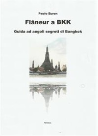 Cover Flaneur a bkk. guida ad angoli segreti di bangkok