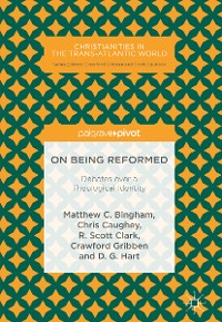 Cover On Being Reformed