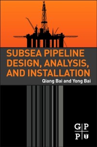 Cover Subsea Pipeline Design, Analysis, and Installation