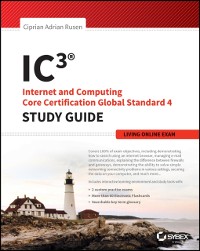 Cover IC3: Internet and Computing Core Certification Living Online Study Guide