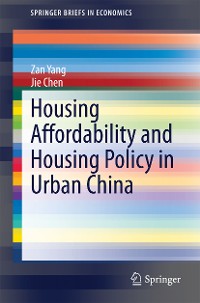 Cover Housing Affordability and Housing Policy in Urban China