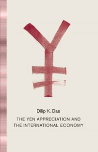 Cover Yen Appreciation and the International Economy