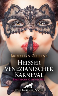 Cover Heißer venezianischer Karneval | Erotische Geschichte