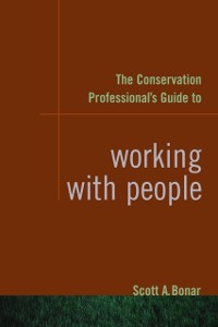 Cover Conservation Professional's Guide to Working with People