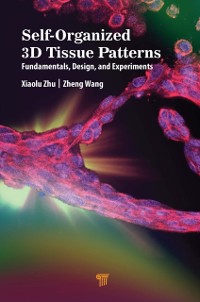 Cover Self-Organized 3D Tissue Patterns