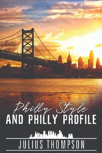 Cover Philly Style and Philly Profile