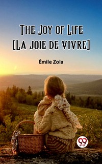 Cover The Joy of Life [La joie de vivre]