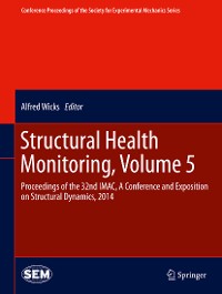 Cover Structural Health Monitoring, Volume 5