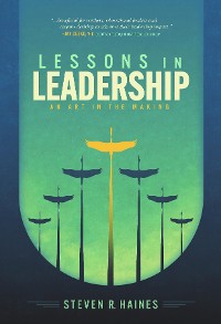 Cover LESSONS IN LEADERSHIP