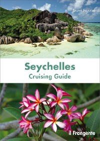 Cover Seychelles. Cruising guide. Nuova ediz.