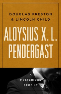 Cover Aloysius X. L. Pendergast