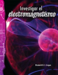 Cover Investigar el electromagnetismo