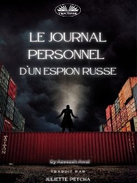 Cover Le Journal Personnel D'Un Espion Russe
