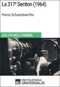 Cover La 317e Section de Pierre Schoendoerffer